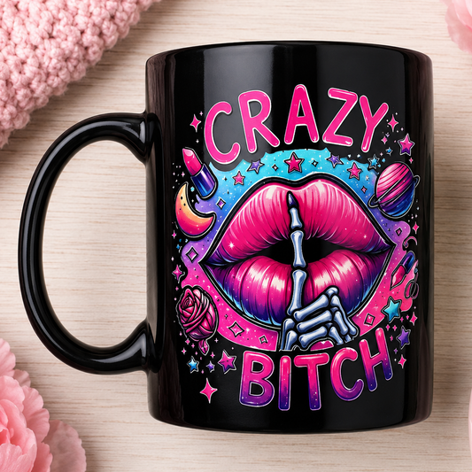 Crazy Bitch MUG
